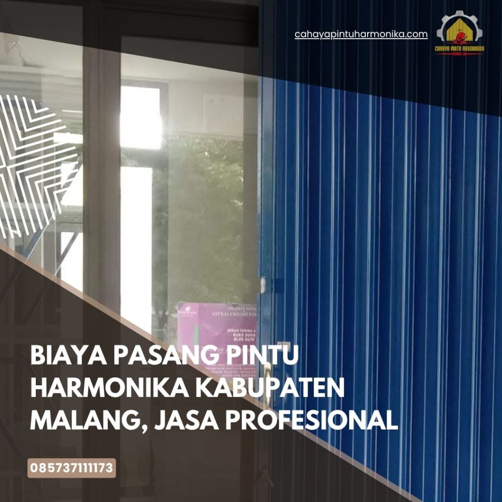 Biaya Pasang Pintu Harmonika Kabupaten Malang, Jasa Profesional