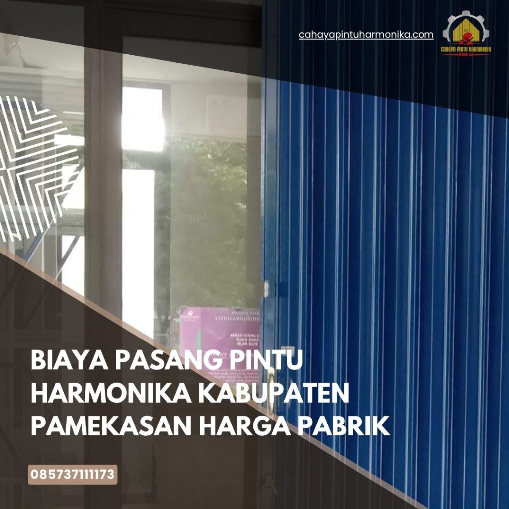 Biaya Pasang Pintu Harmonika Kabupaten Pamekasan Harga Pabrik