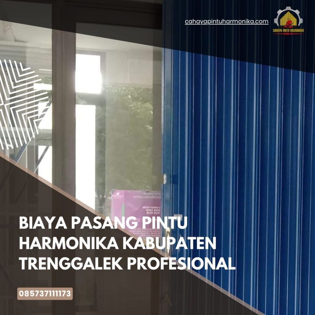 Biaya Pasang Pintu Harmonika Kabupaten Trenggalek Profesional