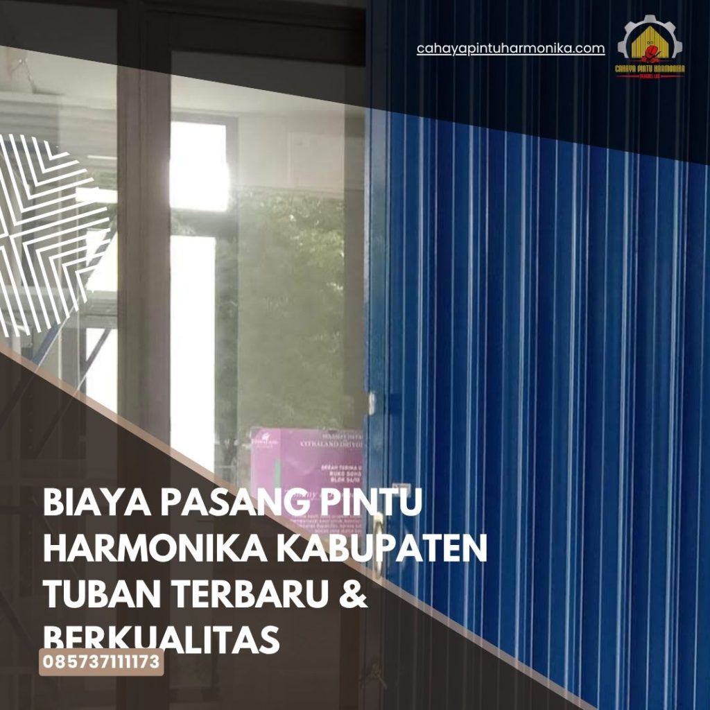 Biaya Pasang Pintu Harmonika Kabupaten Tuban Terbaru & Berkualitas