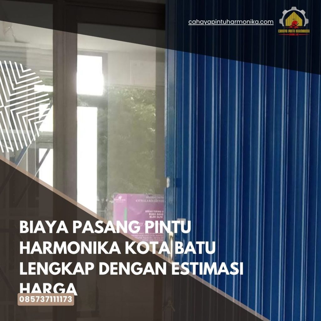 Biaya Pasang Pintu Harmonika Kota Batu Lengkap dengan Estimasi Harga