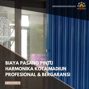 Biaya Pasang Pintu Harmonika Kota Madiun Profesional & Bergaransi