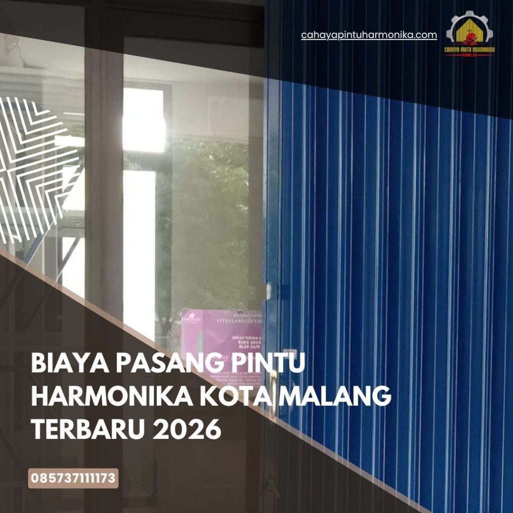 Biaya Pasang Pintu Harmonika Kota Malang Terbaru 2026