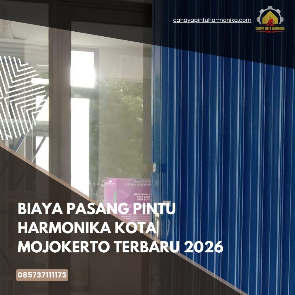 Biaya Pasang Pintu Harmonika Kota Mojokerto Terbaru 2026