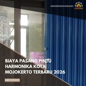 Biaya Pasang Pintu Harmonika Kota Mojokerto Terbaru 2026