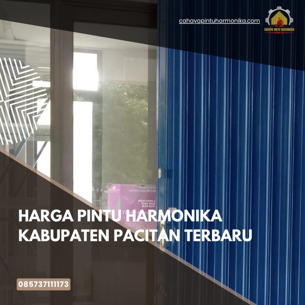 Harga Pintu Harmonika Kabupaten Pacitan Terbaru