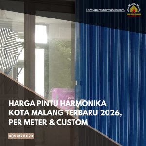 Harga Pintu Harmonika Kota Malang Terbaru 2026, Per Meter & Custom