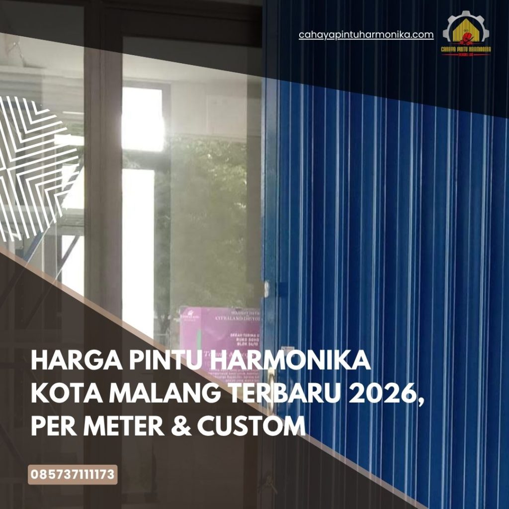 Harga Pintu Harmonika Kota Malang Terbaru 2026, Per Meter & Custom