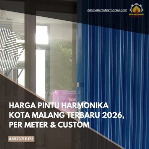 Harga Pintu Harmonika Kota Malang Terbaru 2026, Per Meter & Custom