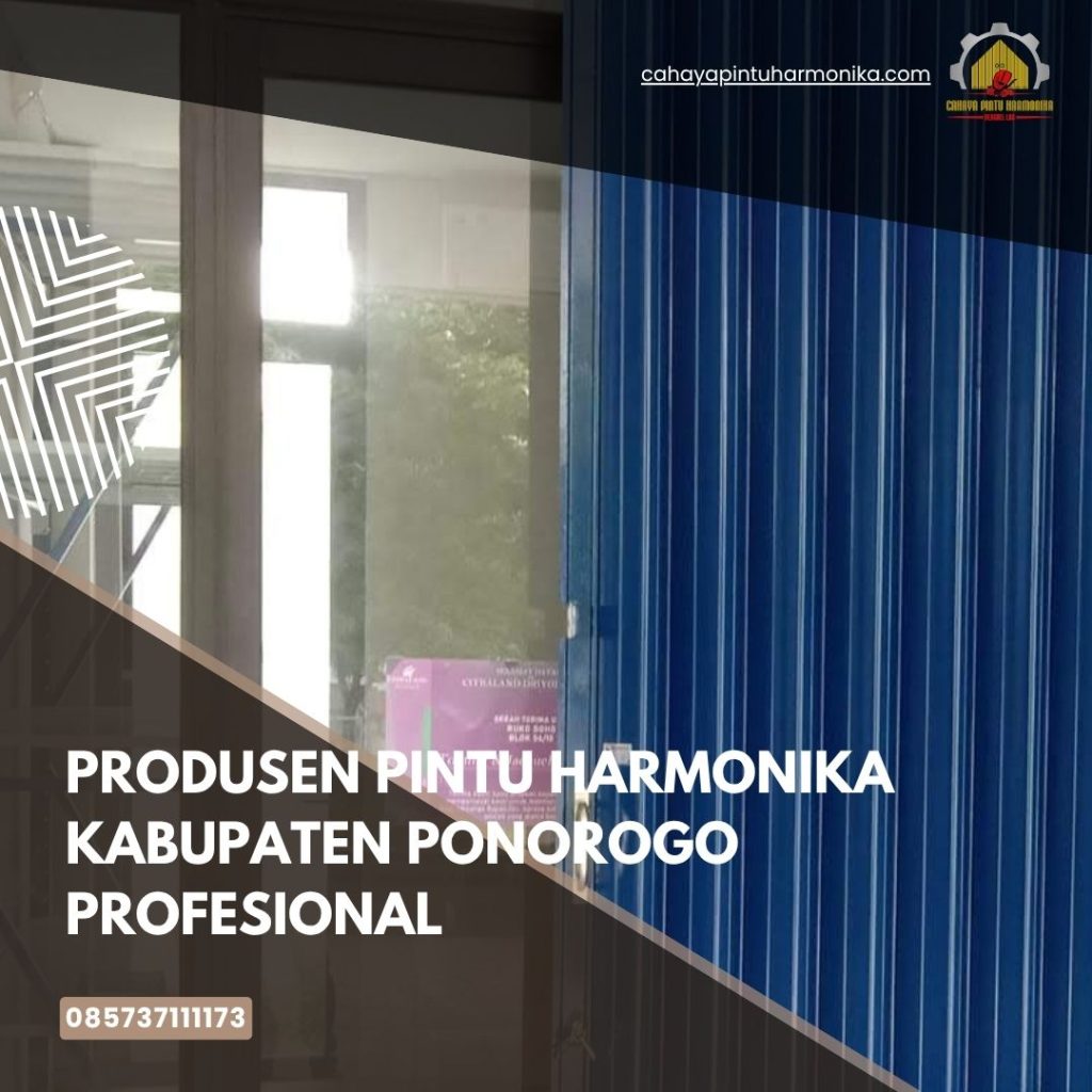 Produsen Pintu Harmonika Kabupaten Ponorogo Profesional
