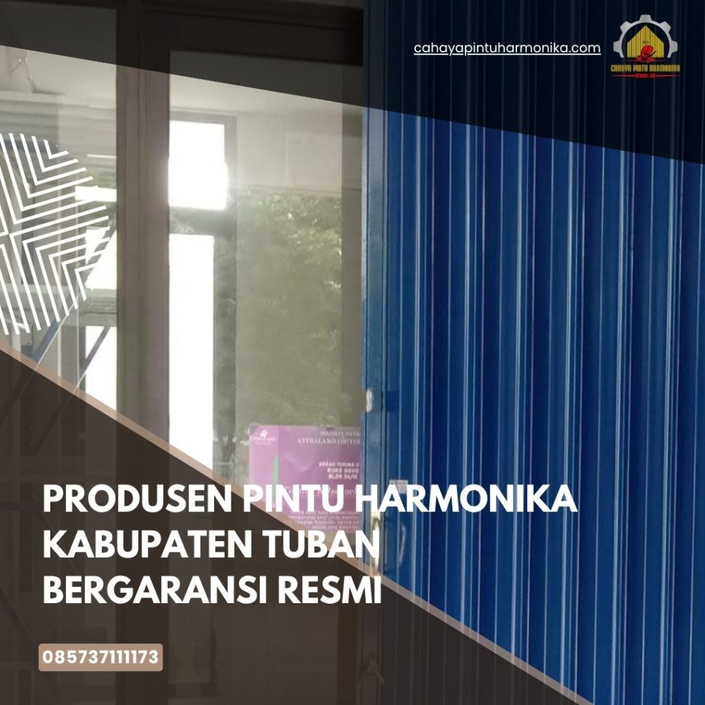 Produsen Pintu Harmonika Kabupaten Tuban Bergaransi Resmi